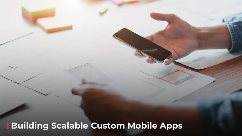 Building Scalable Mobile Apps