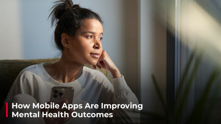 How Mobile Apps Are Improving Mental Health Outcomes Woman looking out window while holding her phone